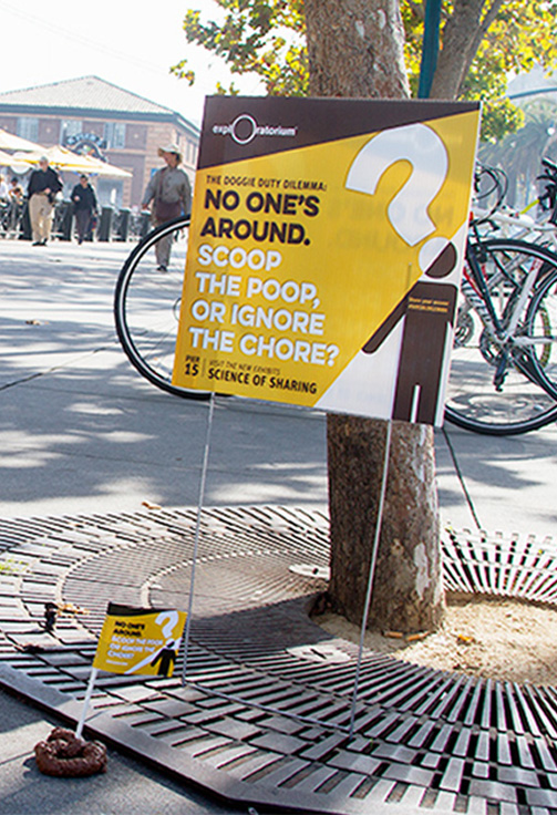 Exploratorium Science of Sharing fake dog shit reactions - San Francisco branding agencies