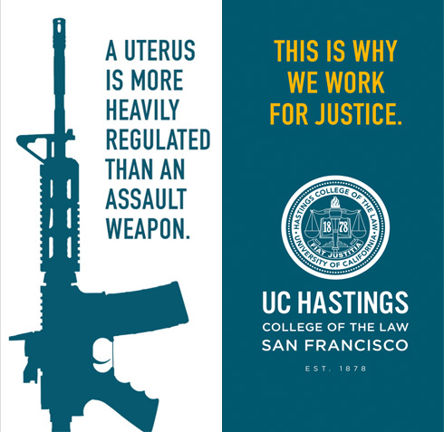 UC Hastings Law outdoor street banners regulated uterus - Bay Area advertising agencies